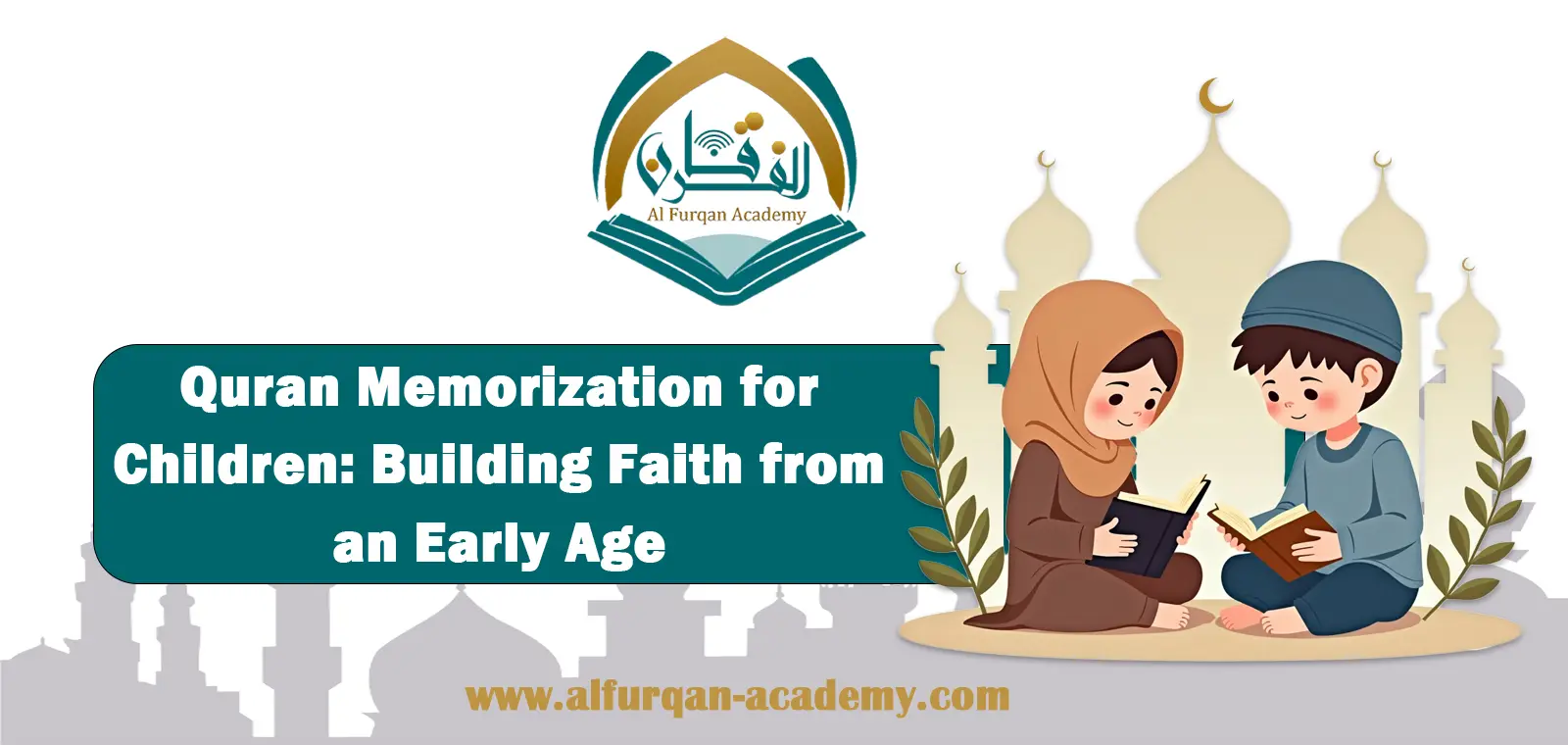 Quran Memorization for Children: Building Faith from an Early Age
